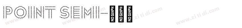 Point Semi字体转换